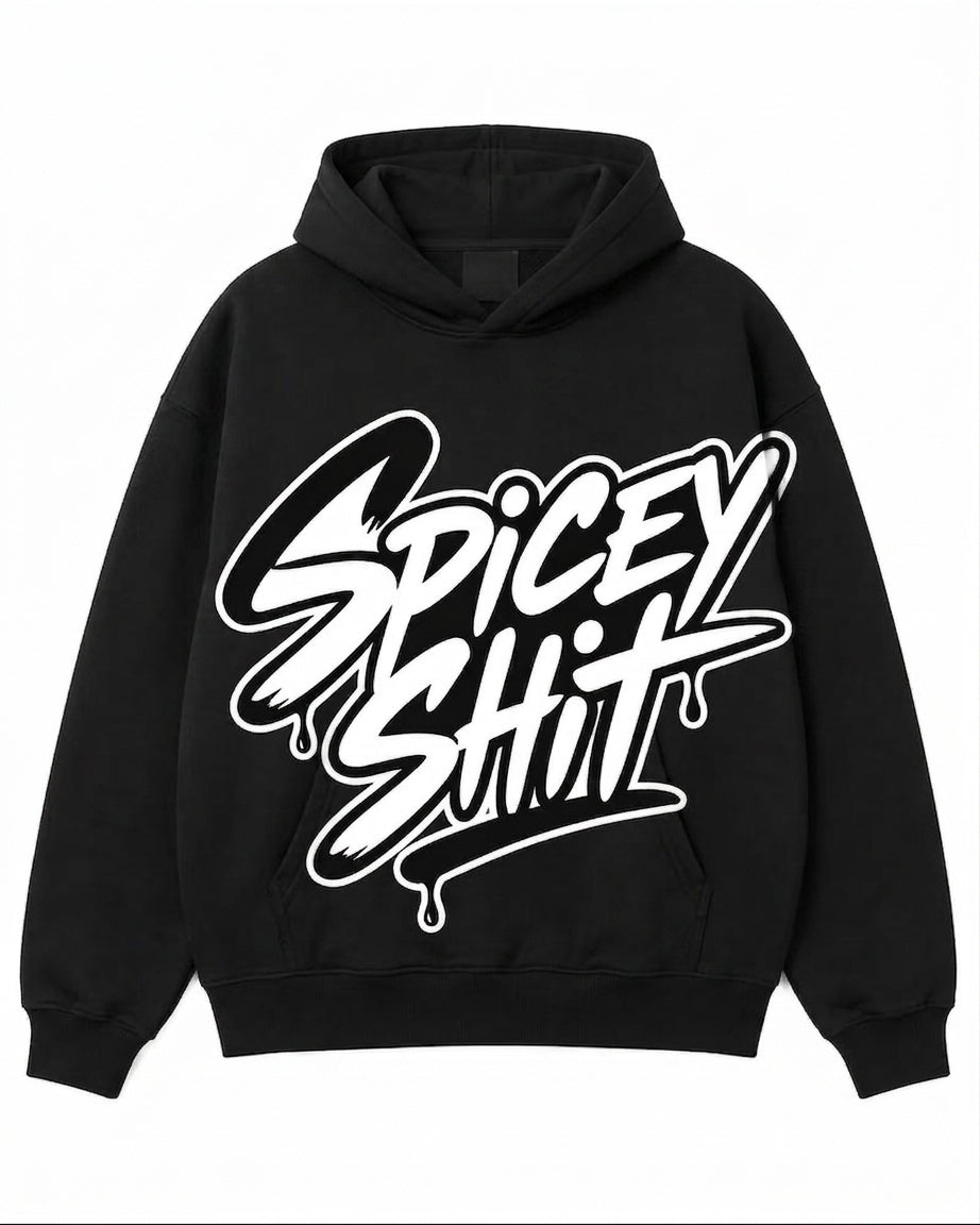 Spicey Shit Hoodie